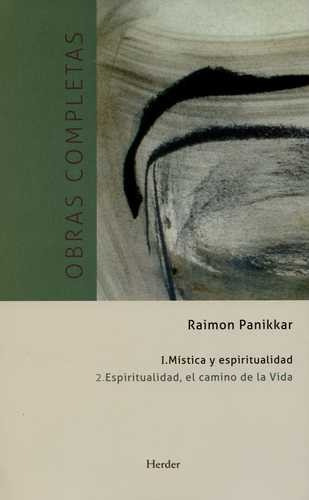 Libro Obras Completas Raimon Panikkar I.2 Espiritualidad, E