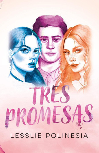 Libro: Tres Promesas. Leslie Polinesia. Montena