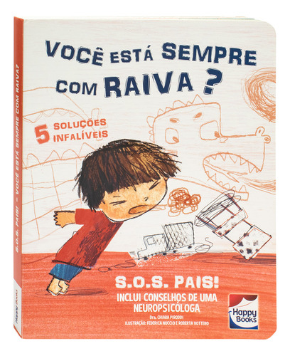 Libro S O S Pais Voce Esta Sempre Com Raiva? De Piroddi Chia