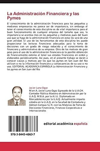 La Administraci N Financiera Y Las Pymes, De Luna Ogaz Javier. Editorial Academica Espanola, Tapa Blanda En Español