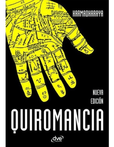 Quiromancia, de Karmadharaya. Editorial DE VECCHI en español