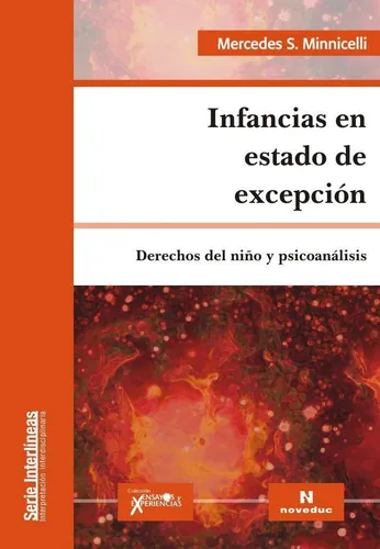 Infancias En Estado De Excepcion