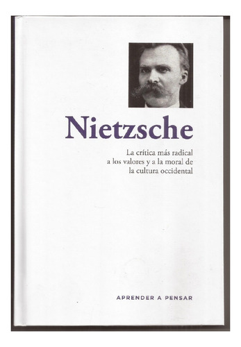 Nietzsche, Colección Aprender A Pensar, Editorial Rba.