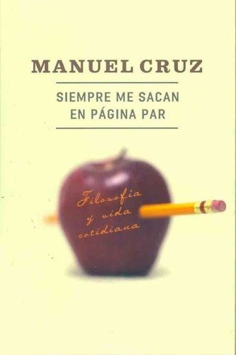 Siempre Me Sacan En Pagina Par - Cruz, Manuel, de Cruz, Manuel. Editorial PAIDÓS en español