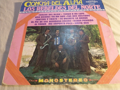 Los Rebeldes Del Norte  Concha Del Alma  Lp Vinilo.