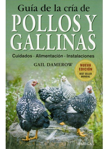 Guia De La Cria De Pollos Y Gallinas (libro Original)