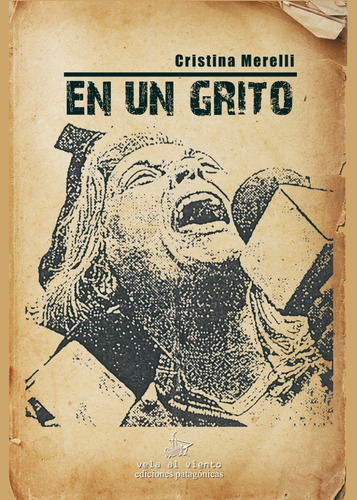 En Un Grito, De Cristina Merelli