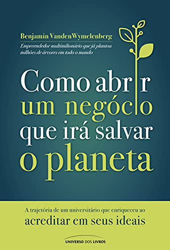 Libro Como Abrir Um Negocio Que Ira Salvar O Planeta De Wyme