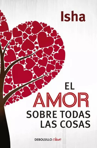 El Amor Sobre Todas Las Cosas