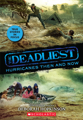 Libro The Deadliest Hurricanes Then And Now (the Deadlies...