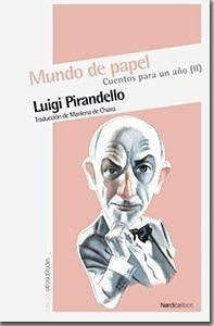 Mundo De Papel (cuentos Para Un Año 2) - Pirandello Luigi (
