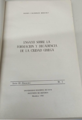 Ensayo Sobre Formacion Y Decadencia Ciudad Griega * Calderon