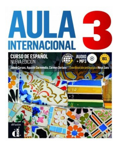 Aula Internacional 3 Nueva Edición Libro Del Alumno + Cd, De Vários Autores. Editorial Difusion, Tapa Mole, Edición 2015-01-01 00:00:00 En Português