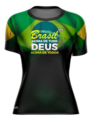 Camiseta Feminina Brasil Acima De Tudo Patriota Brk C/ Uv50+