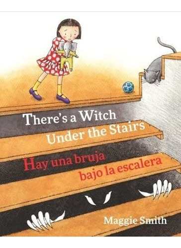 Libro: Thereøs A Witch Under The Stairs Hay Una Bruja Bajo L