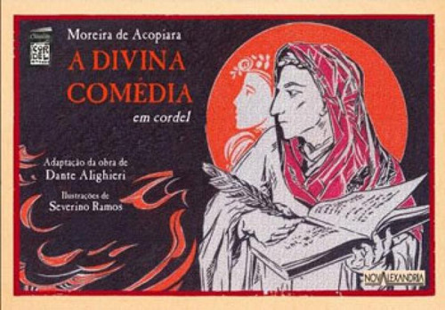A Divina Comédia Em Cordel, De Alighieri, Dante. Editora Nova Alexandria, Capa Mole, Edição 1ª Edição - 2014 Em Português
