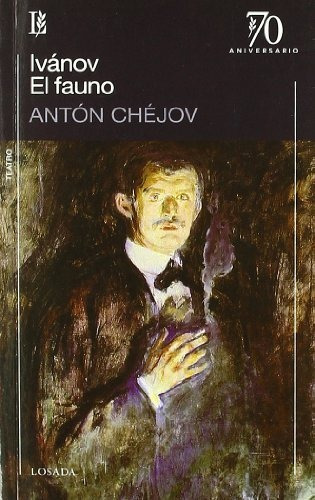 Ivanov/el Fauno - Chejov Anton (libro)