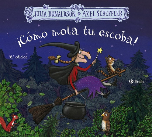 Â­cã³mo Mola Tu Escoba! - Donaldson, Julia