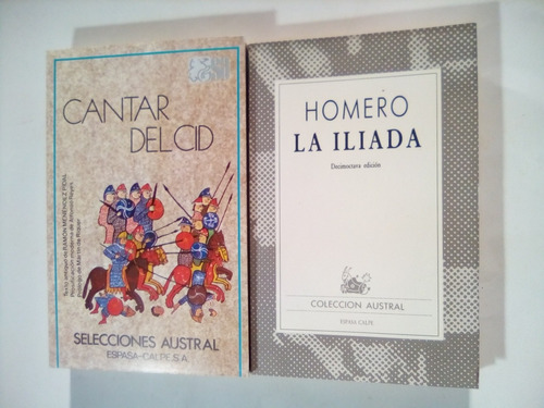 La Ilíada - Cantar Del Cid. Nuevos, De La Colección Austral