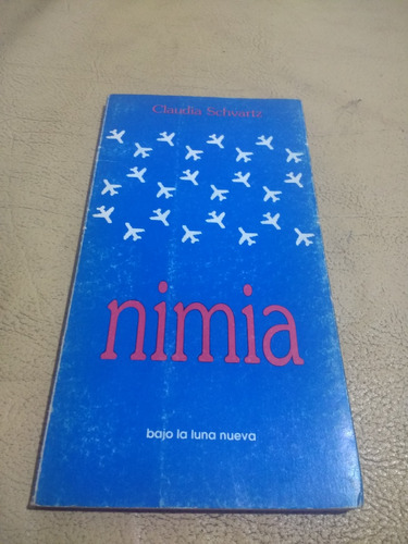 Nimia Bajo La Luna Nueva Schwartz 1993