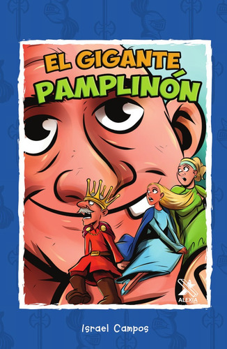 Imagen 1 de 1 de El Gigante Pamplinón, De Israel Campos