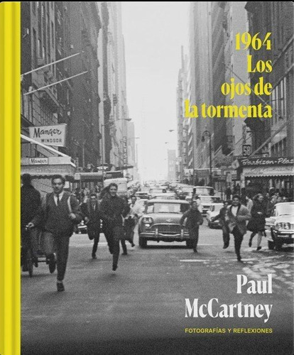 Libro: 1964. Los Ojos De La Tormenta. Mccartney, Paul. Libur