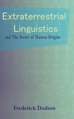 Libro Extraterrestrial Linguistics : And The Secret Of Hu...