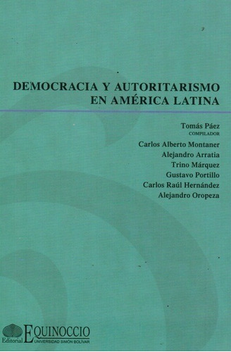 Democracia Y Autoritarismo En América Latina