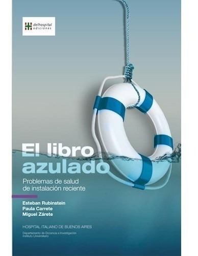 El Libro Azulado. Problemas De Salud De Instalación Reciente