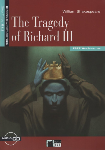 The Tragedy Of Richard Iii + Audio Cd - Reading And Training, de Shakespeare, William. Editorial VICENS VIVES, tapa blanda en inglés internacional, 2012