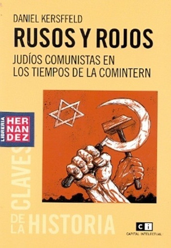 Rusos Y Rojos - Daniel Kersffeld