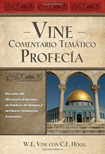 Vine Comentario Temã¡tico: Profecãa (vine Comentario Tematic