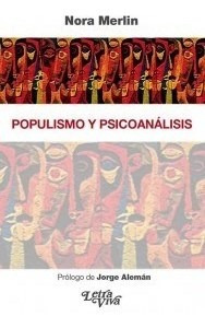 Populismo Y Psicoanalisis - Merlin - Letra Viva - #d