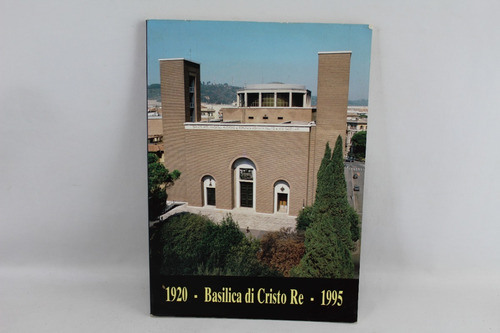 L6878 Basilica Di Cristo Re 1920 - 1995