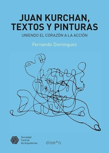 Textos Y Pinturas Juan Kurchan Diseño