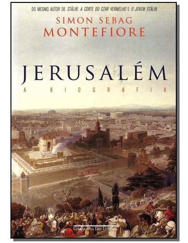 Jerusalem - A Biografia