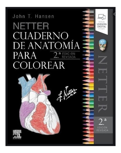 Netter Cuaderno De Anatomía Para Colorear 2 Edición Elsevier