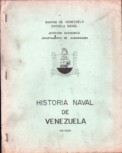 Historia Naval De Venezuela Marina D Venezuela Escuela Naval