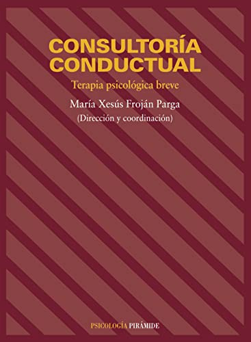 Libro Consultoría Conductual De Froxán Parga María Xesús Pir