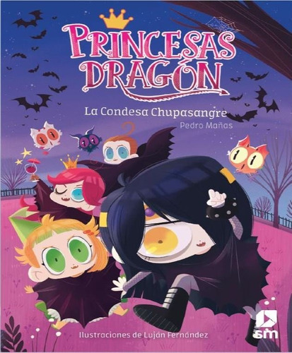 Princesas Dragon 9 La Condesa Chupasangre - Mañas Romero...