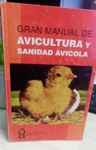 Gran Manual De Avicultura Y Sanidad Avicola
