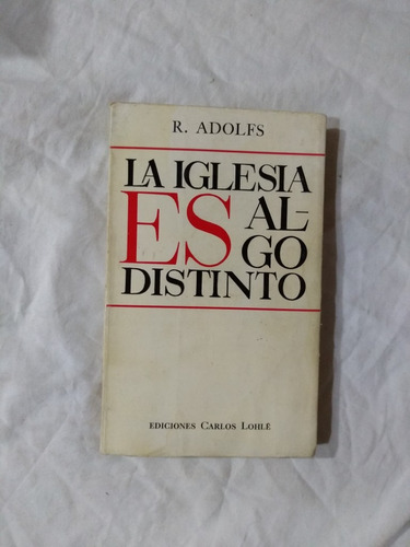 La Iglesia Es Algo Distinto - Adolfs