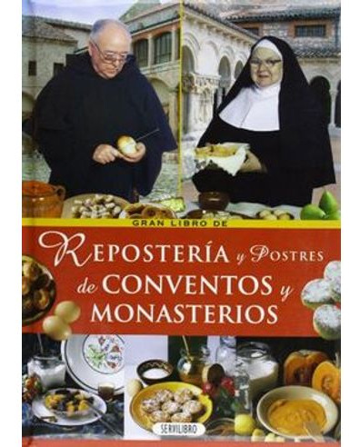 Libro Reposteria Y Postres De Conventos Y Monasterios
