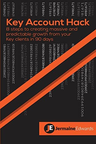 Libro: Key Account Hack: 8 Steps To Creating Massive And Key