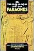 Libro El Lenguaje De Los Faraones