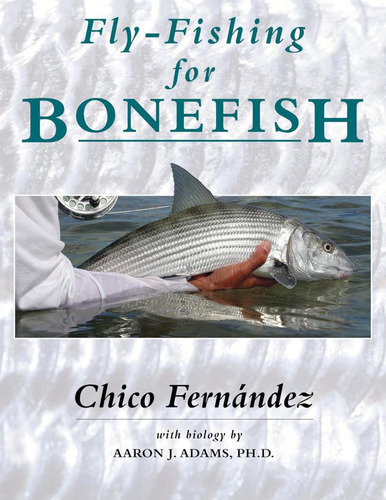 Fly-fishing For Bonefish, De Fernandez, Chico. Editorial Stackpole Books, Tapa Blanda En Inglés