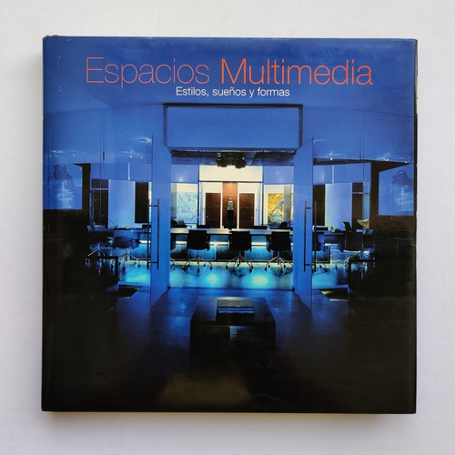 Espacios Multimedia Estilos, Sueños Y Formas (Usado)