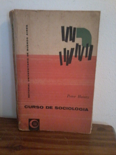 Curso De Sociologia   -  Peter Heintz   -  Eudeba
