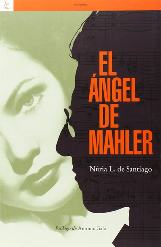 El Ángel De Mahler, De Núria L. De Santiago. Editorial Bellaterra, Edición 1 En Español