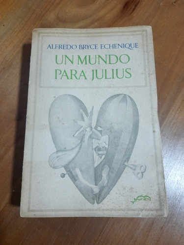 Un Mundo Para Julius. 
